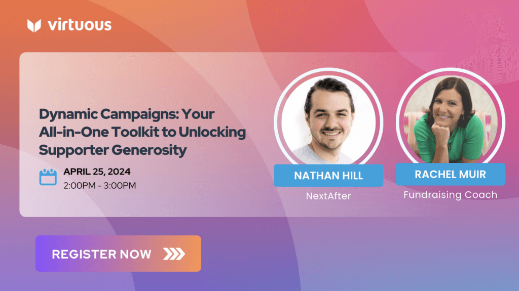Dynamic Campaigns: Your All-in-One Toolkit to Unlocking Supporter Generosity